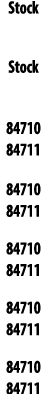 Stock  Stock  84710 84711 84710 84711 84710 84711 84710 84711 84710 84711