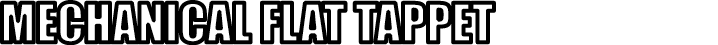 MECHANICAL FLAT TAPPET