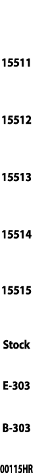 15510  15511  15512  15513  15514  15515  Stock  E-303  B-303  00115HR