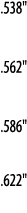  538     562     586     622  