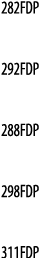282FDP  292FDP  288FDP  298FDP  311FDP