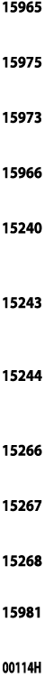 15965  15975  15973  15966  15240  15243  15244  15266  15267  15268  15981  00114H