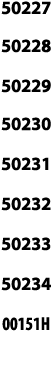 50227 50228 50229 50230 50231 50232 50233 50234 00151H