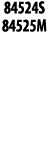 84524S 84525M 