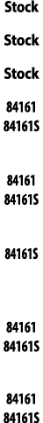 Stock Stock Stock 84161 84161S  84161 84161S  84161S  84161 84161S  84161 84161S