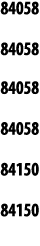 84058 84058 84058 84058 84150 84150
