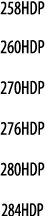 258HDP 260HDP 270HDP 276HDP 280HDP 284HDP