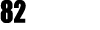 82