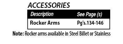 Note: Rocker arms available in Steel Billet or Stainles