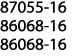 87055-16 86068-16 86068-16 